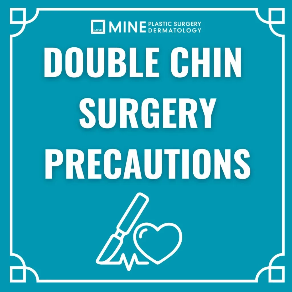 Infographic titled 'Double Chin Surgery Precautions' by Mine Plastic Surgery & Dermatology, featuring a scalpel and heart icon on a teal background.
