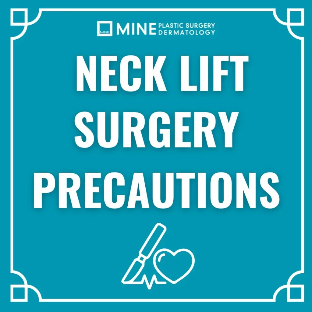 Infographic from MINE Plastic Surgery & Dermatology titled "Neck Lift Surgery Precautions," featuring bold white text on a teal background with a decorative border and a scalpel-and-heart icon, highlighting key safety guidelines for neck lift surgery patients.