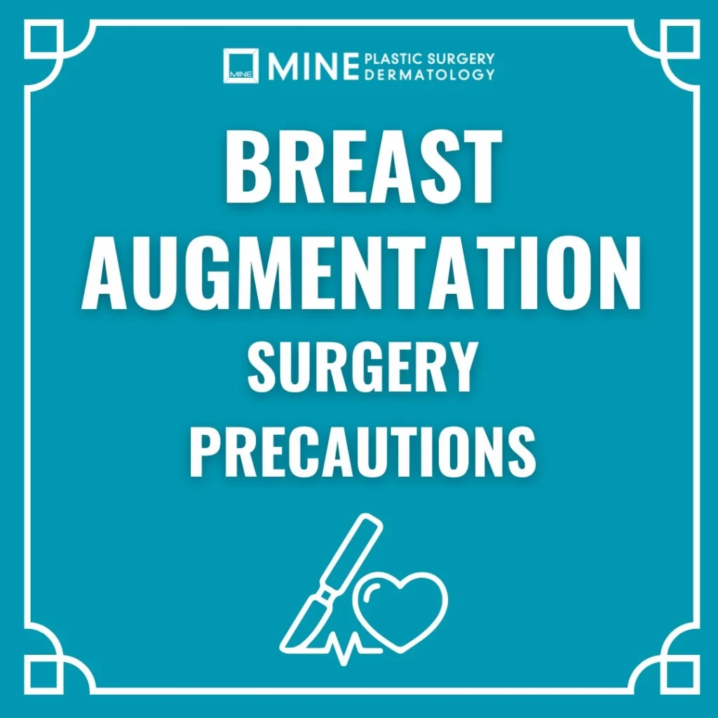 Infographic from Mine Plastic Surgery & Dermatology outlining key breast augmentation surgery precautions, featuring bold white text on a teal background with a scalpel and heart icon.