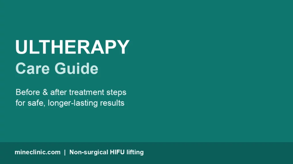 Ultherapy care guide: before and after treatment for maximum results
